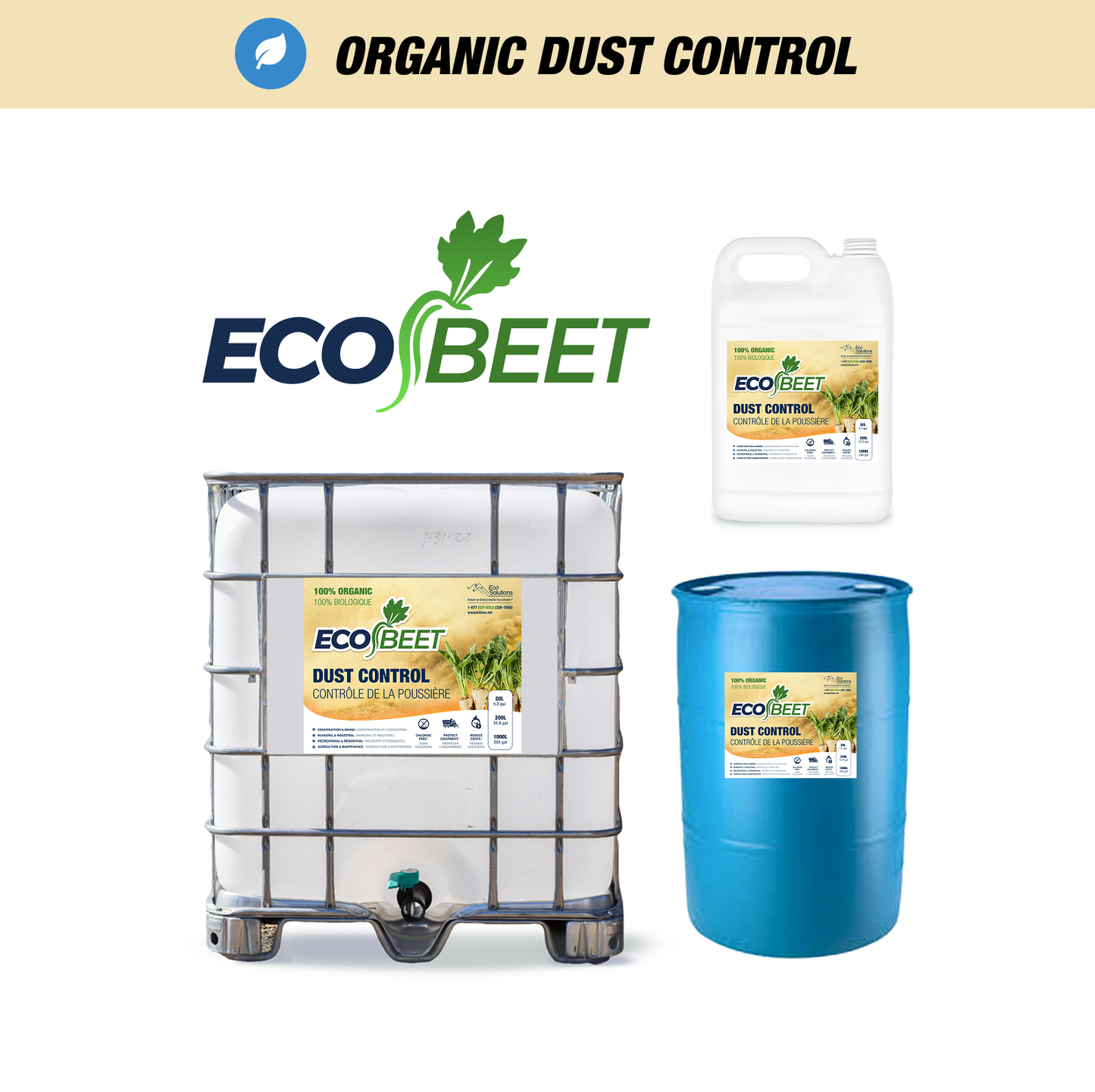 EcoBeet organic dust control lineup: 1 000 L tote, 205 L blue drum, and 20 L jug for suppressing road and yard dust.