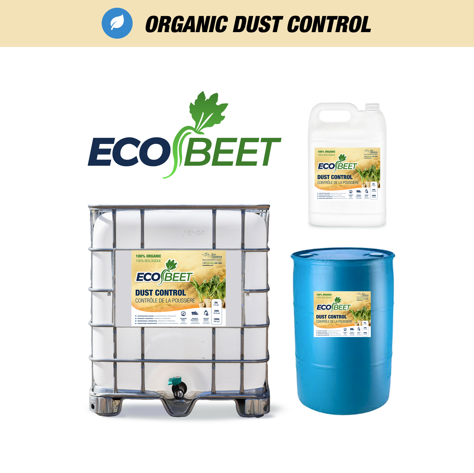 EcoBeet organic dust control lineup: 1 000 L tote, 205 L blue drum, and 20 L jug for suppressing road and yard dust.